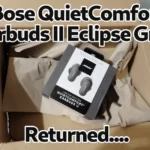 I returned the Bose QuietComfort Earbuds II