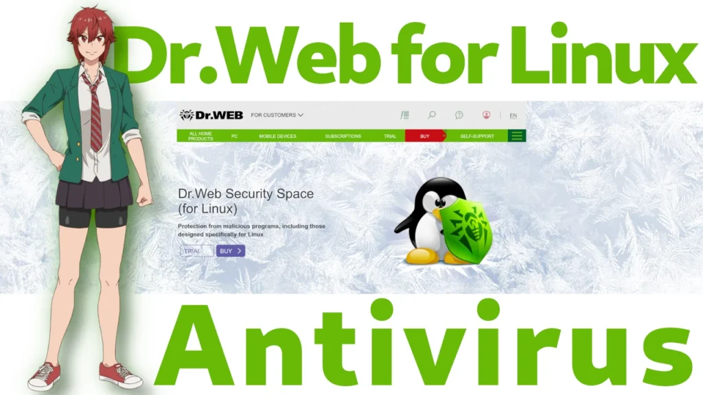 Dr.Web Security Space for Linux tomo chan